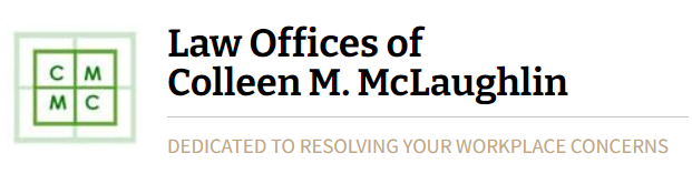 Law Offices Of Colleen M. McLaughlin | Dedicated To Resolving Your Workplace Concerns